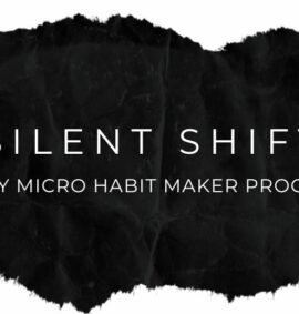 Silent Shift 7-Day Micro Habit Maker Program